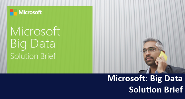 Microsoft Big Data Solution Brief