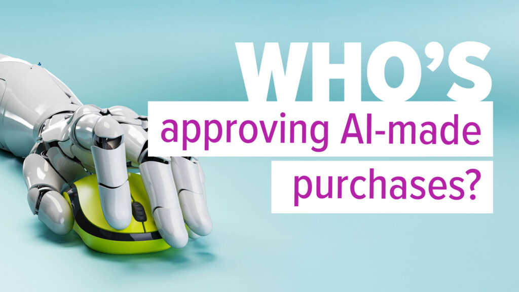 Who's Approving AI-Made Purchases?
